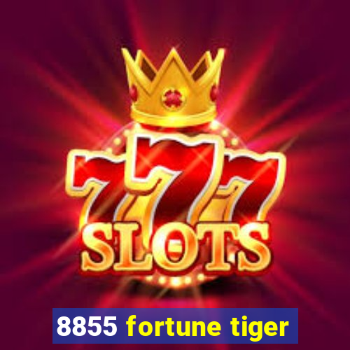 8855 fortune tiger